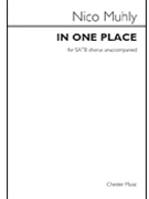In One Place by Muhly Nico for SATB a cappella