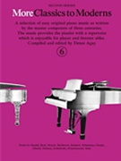 More Classics to Moderns Book 6 Second Series by - Agay Denes - for Piano