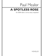 Spotless Rose by Mealor Paul for SSAA divisi a cappella