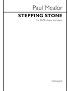 Stepping Stone by Mealor Paul for SATB and Piano