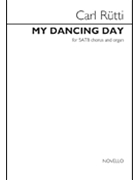My Dancing Day by Rutti Carl for SATB