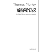 Laboravi in gemitu meo by Morley Thomas for SSAATB