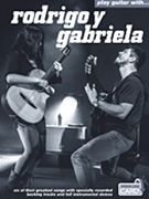 Play Guitar with Rodrigo y Gabriela by Rodrigo y Gabriela for