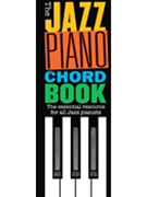 The Jazz Piano Chord Book by Various for Piano