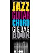 The Jazz Guitar Chord Gig Bag Book for