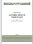 Autumn What Is Your Plan? by Bruun Peter for