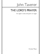 Lord's Prayer by Tavener John - Rose Barry - for SSAA and Piano