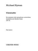 Chromattic by Nyman Michael for Score and Parts