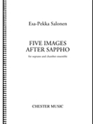 Five Images After Sappho by Esa-Pekka Salonen for Full Score