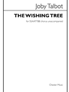 The Wishing Tree by Talbot Joby for SATB divisi