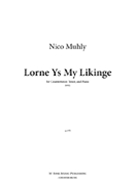 Lorne Ys My Likinge by Muhly Nico for Tenor Duet