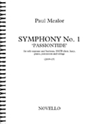 Symphony No. 1 'Passiontide' by Mealor Paul for Full Score