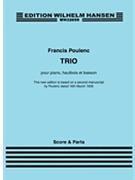 Trio for Piano Oboe and Bassoon by Poulenc Francis for Score and Parts
