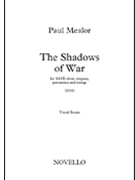 The Shadows of War by Mealor Paul for SATB with