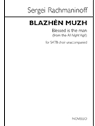 Blazhen Muzh - Blessed Is the Man by Rachmaninoff Sergei for SATB a cappella