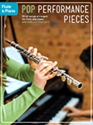 Pop Performance Pieces by Various for Flute