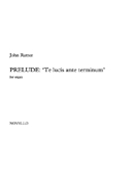 Prelude - Te Lucis Ante Terminum by Rutter John for