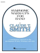 Symphonic Warm-ups For Band by Smith Claude T for Bassoon