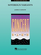 Sovereign Variants by Curnow James for Concert Band