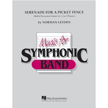 Serenade For A Picket Fence by Leyden for Full Score