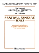 Fanfare Prelude On Ode To Joy by Beethoven Ludwig van - Curnow James - for Concert Band
