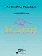 Festival Prelude by Reed Alfred - Curnow James - for Concert Band