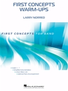 1st Concepts Warmups by Norred Larry for Concert Band