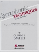 Symphonic Techniques For Band by Smith Claude T for Tuba
