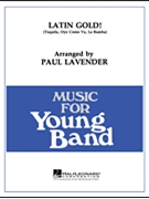 Latin Gold by - Lavender Paul - for Concert Band