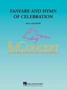 Fanfare & Hymn Of Celebration by Lavender Paul for Concert Band