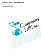 Heroes Lost & Fallen by Gillingham for Concert Band