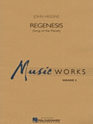 Regenesis by Higgins John for Concert Band