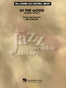 In The Mood by Garland Joe Glenn Miller for Jazz Ensemble