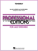 Tenderly by Gross Walter - Taylor Mark - for Jazz Ensemble