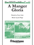 Manger Gloria by Paige Jon for SATB
