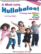 Whole Lotta Hullabaloo by Gilpin Greg for CLASSRM KI (Bk/Enh Cd/Repro)