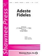 Adeste Fideles (Shawnee Press) by Gilpin Greg - Gilpin Greg - for 2-Part