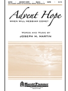 Advent Hope by Martin Joseph M - Martin Joseph M - for SATB