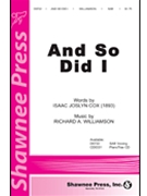 And So Did I by Williamson Richard for SAB