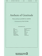 Anthem Of Gratitude by Martin Joseph M - Pethel Stan - for Instrumental Parts