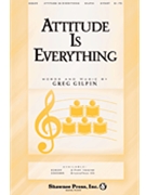 Attitude Is Everything by Gilpin Greg for 2-Part