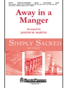Away In A Manger by - Martin Joseph M - for 2-Part Mixed