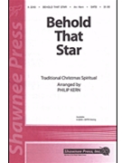 Behold That Star by - Kern Philip - for SATB