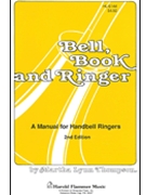 Bell Book & Ringer by Thompson Martha Lynn for Handbells Method (Manual For Handbell)