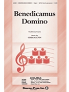 Benedicamus Domino by Gilpin Greg for SATB