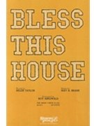 Bless This House by Ringwald Roy for SAB