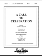 Call To Celebration by Martin Joseph M for Instrumental Parts