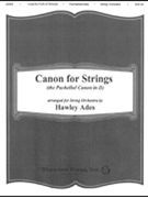 Canon For Strings by Pachelbel Johann - Ades Hawley - for String Orchestra