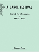 A Carol Festival by - Ades Hawley - for Score and Parts