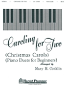 Caroling For Two by - Conklin Mary - for 1 Piano 4 Hands